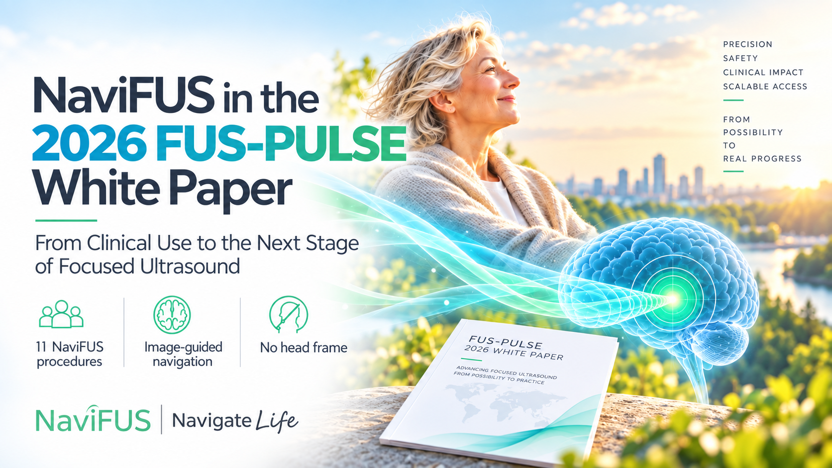 NaviFUS Featured in the 2026 FUS-PULSE White Paper: From Clinical Use to the Next Stage of Focused Ultrasound